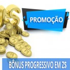 Promoção Bônus Progressivo em Z$