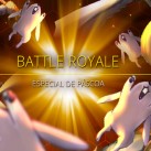 Battle Royale Especial de Páscoa